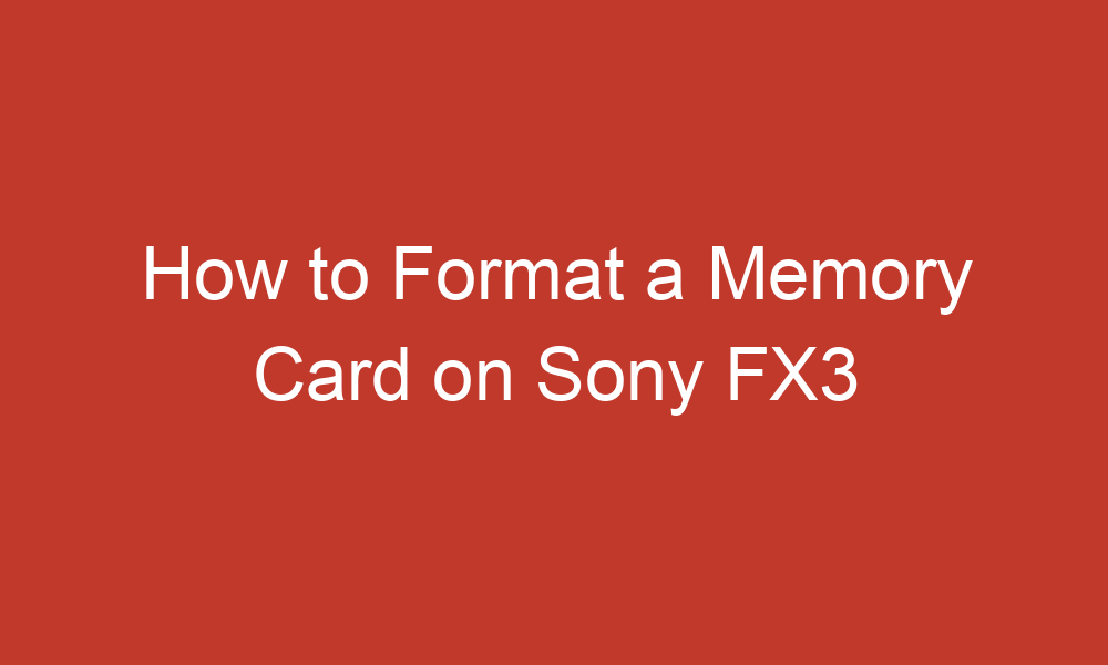 how to format a memory card on sony